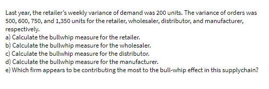 Last year, the retailer's weekly variance of