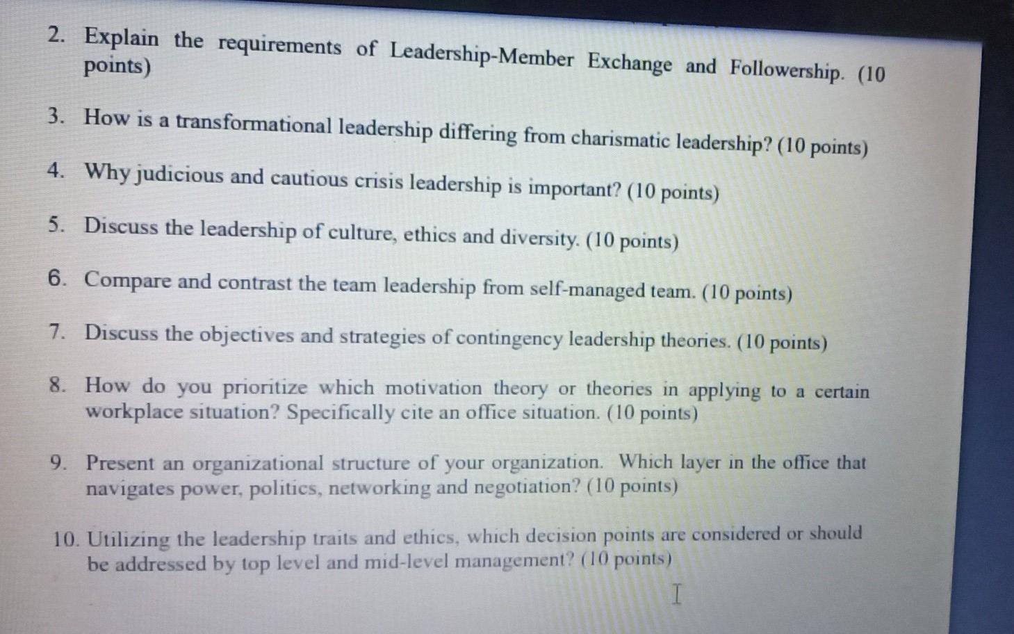 2. Explain the requirements of Leadership-Member