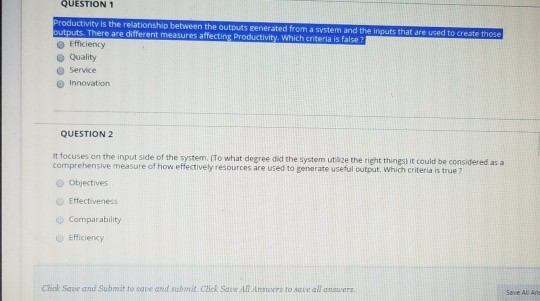 QUESTION 1 Productivity is the relationship