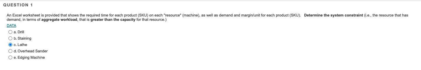 QUESTION 1 An Excel worksheet is provided that