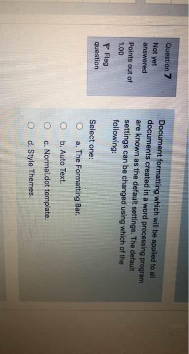 Question 7 Not yet answered Document formatting