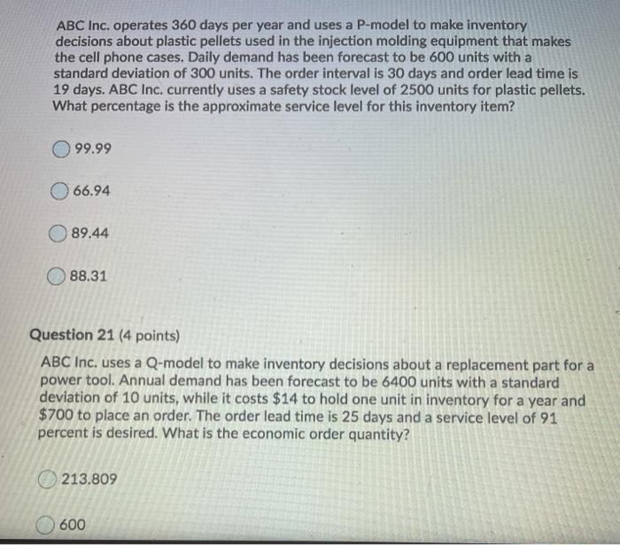 ABC Inc. operates 360 days per year and uses a