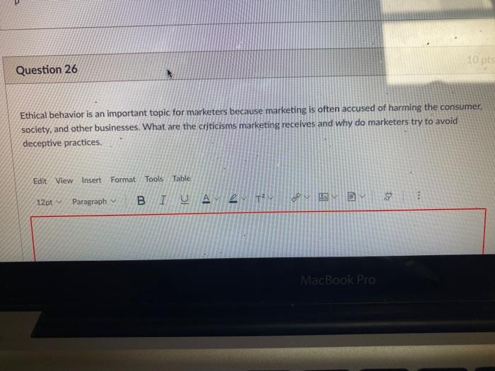 10pts Question 26 Ethical behavior is an