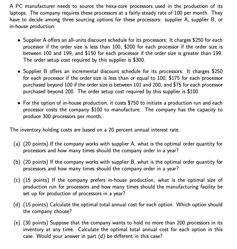 A PC manufacturer needs to source the hexa-core