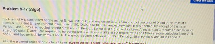 Sy won Problem 9-17 (Algo) ho Each unit of A is