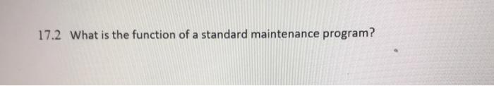 17.2 What is the function of a standard