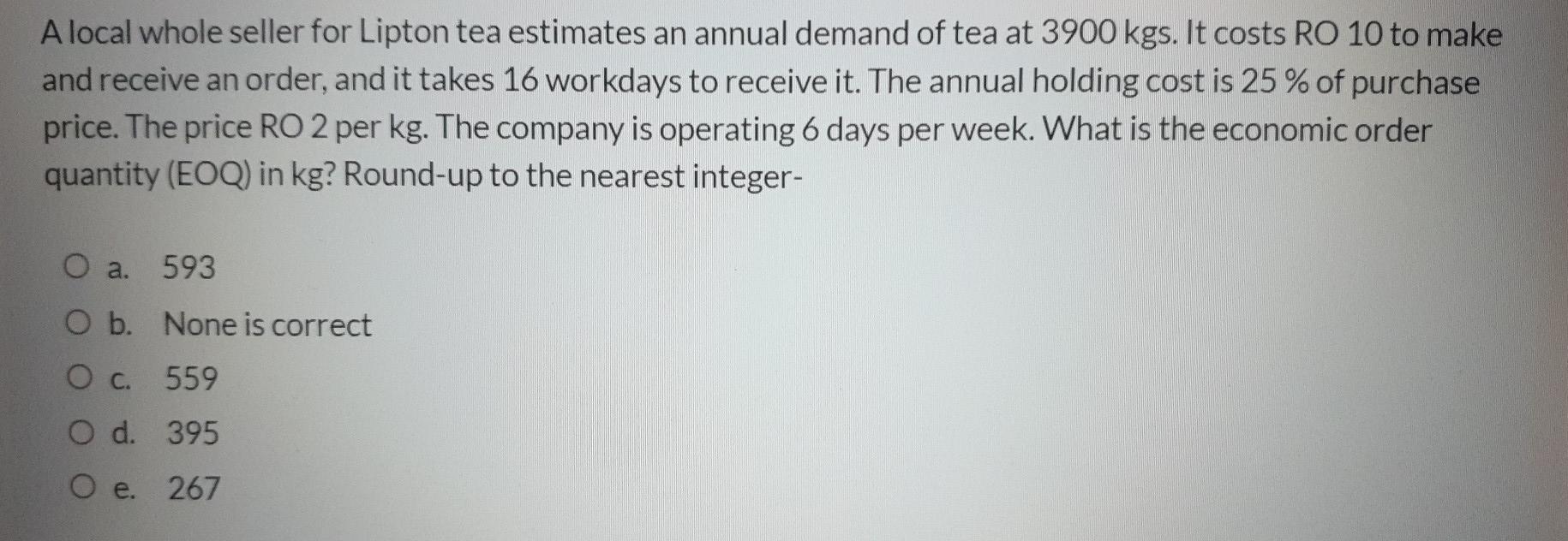A local whole seller for Lipton tea estimates an