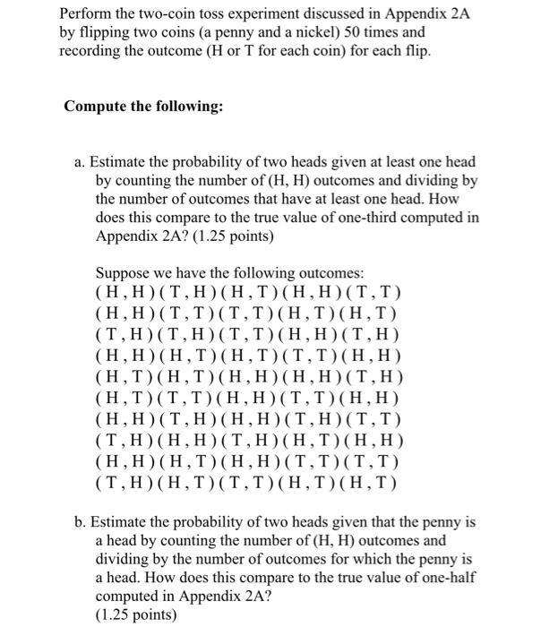 Perform the two-coin toss experiment discussed in