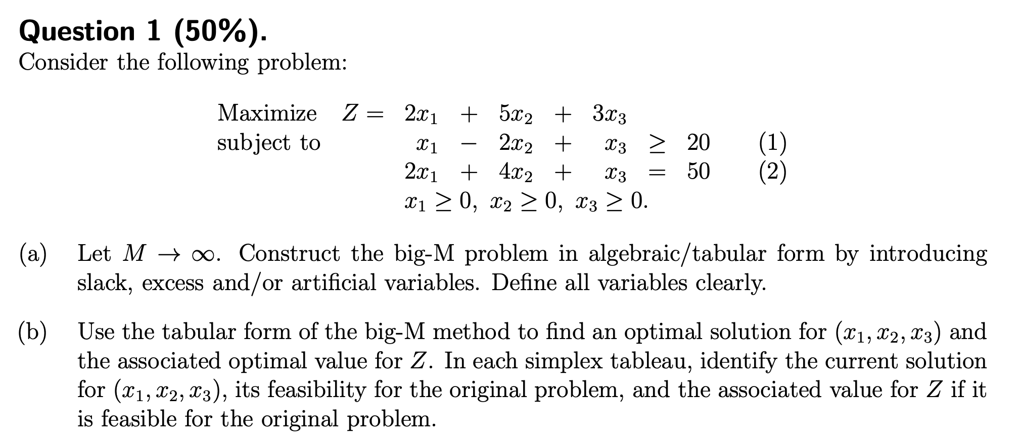Question 1 (50%). Consider the following problem:
