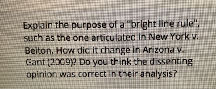 Explain the purpose of a "bright line rule", such