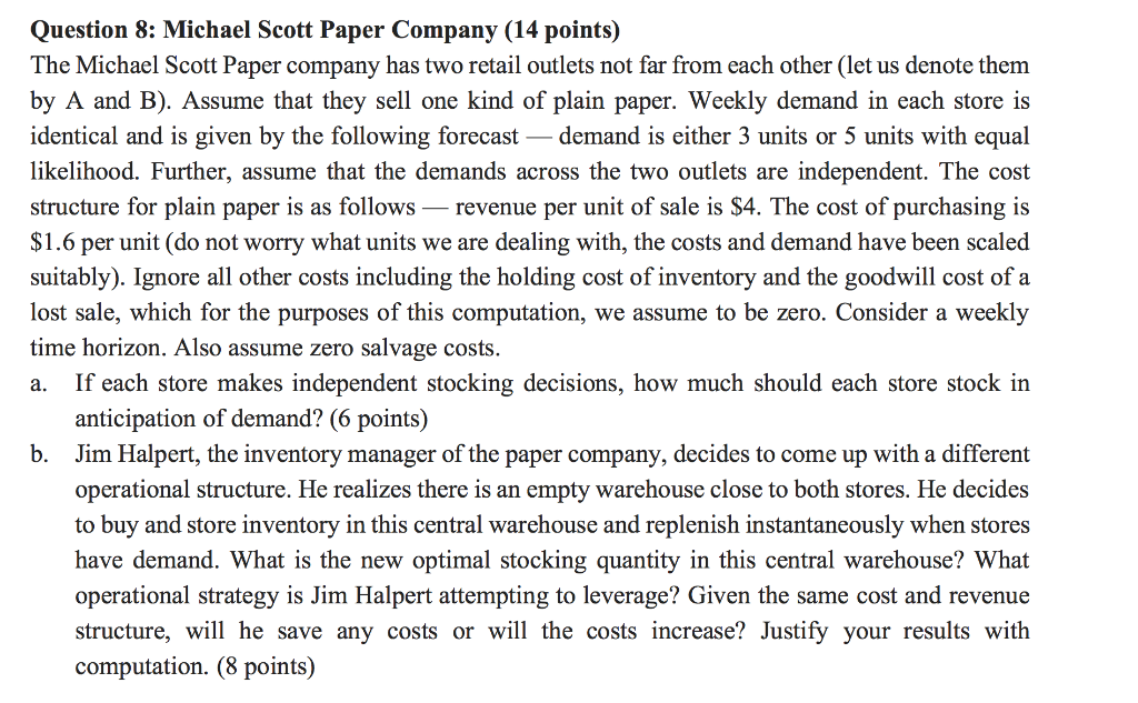 Question 8: Michael Scott Paper Company (14