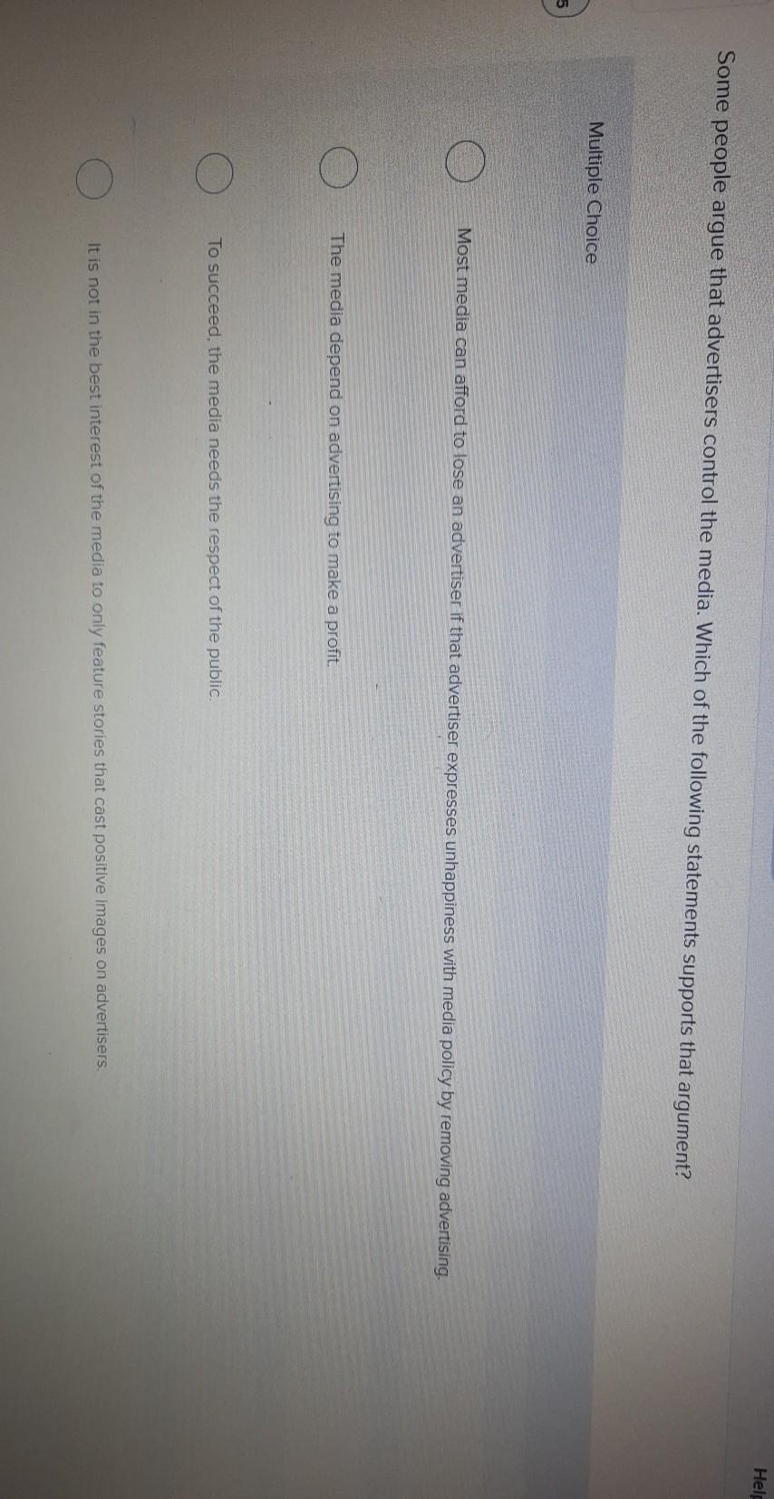 Held Some people argue that advertisers control