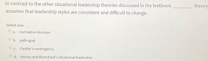 In contrast to the other situational leadership