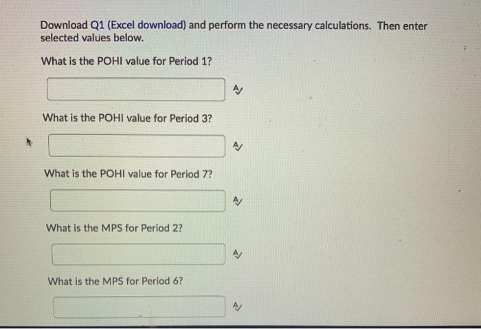 Download Q1 (Excel download) and perform the