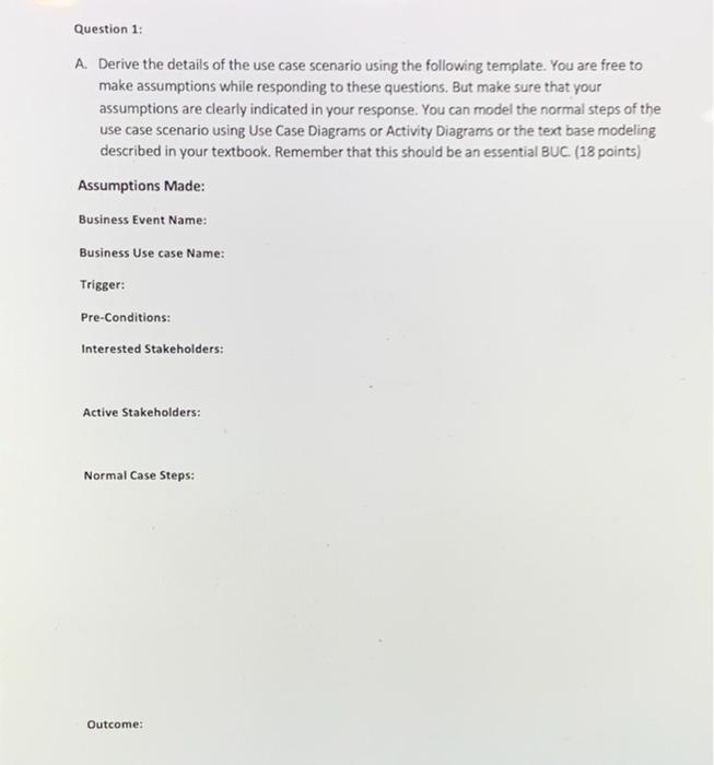 Question 1: A. Derive the details of the use case