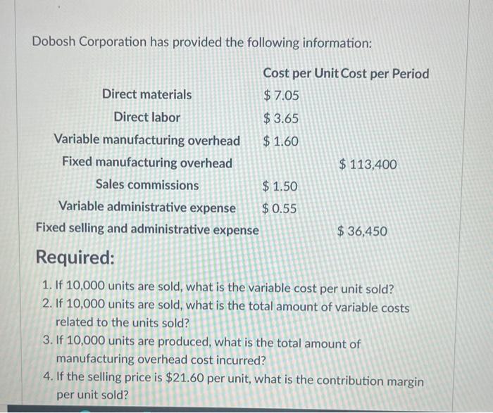 Dobosh Corporation has provided the following