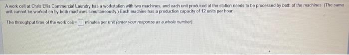 Answer plz? A work cell at Chris Eilis Commercial