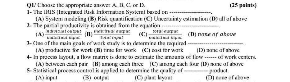 Q1/ Choose the appropriate answer A, B, C, or D.
