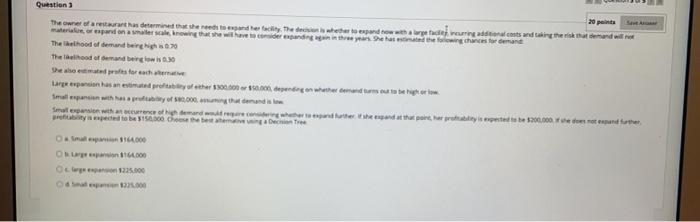 Question The care of a restaurantes determined