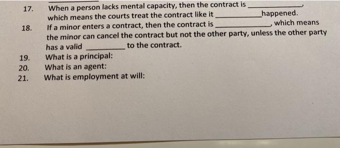 17. 18. When a person lacks mental capacity, then