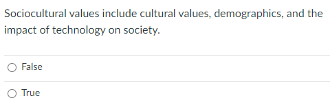 Sociocultural values include cultural values,