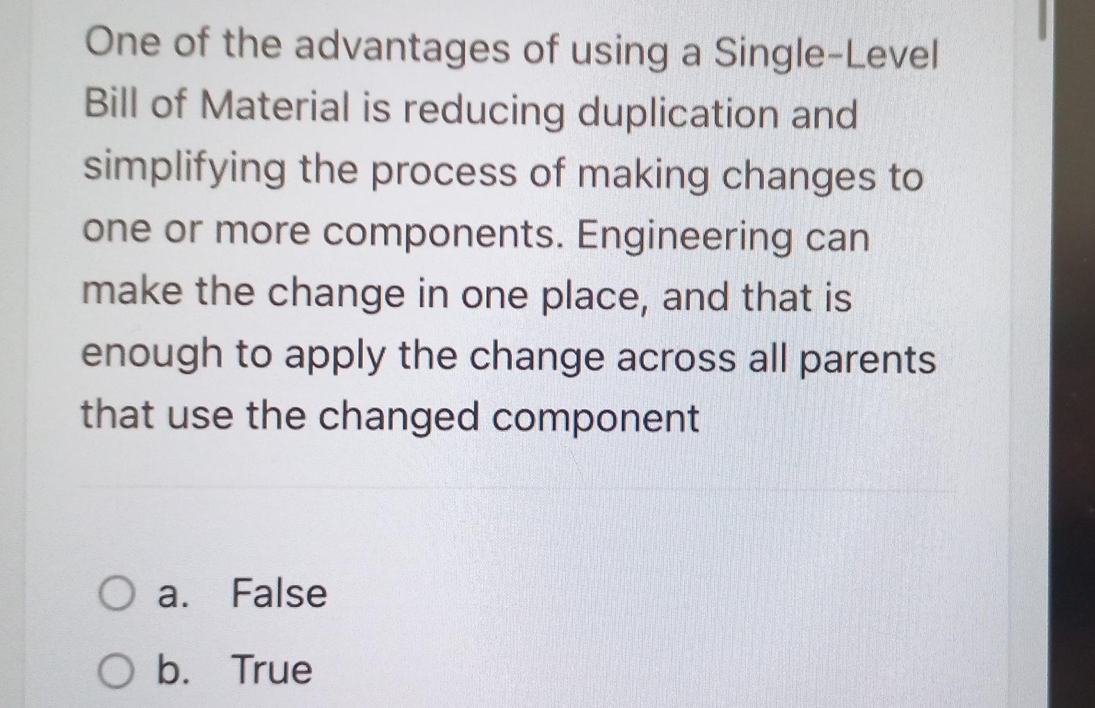 One of the advantages of using a Single-Level