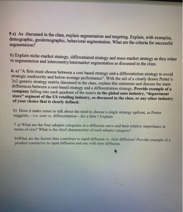 5 a) As discussed in the class, explain