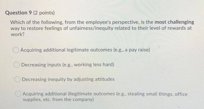 Question 9 (2 points) Which of the following,