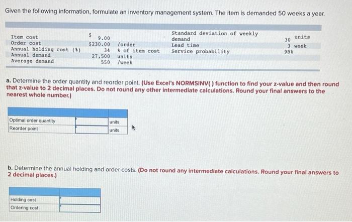 Given the following information, formulate an