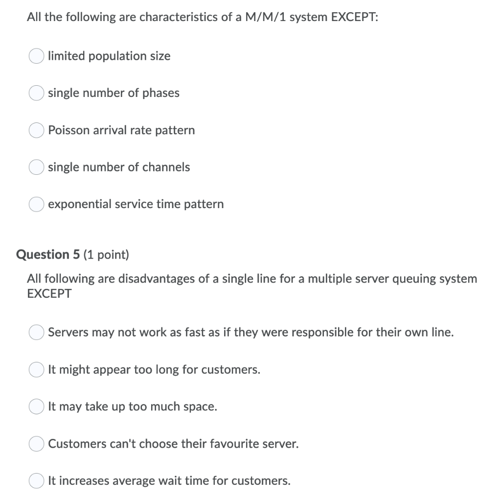 All the following are characteristics of a M/M/1