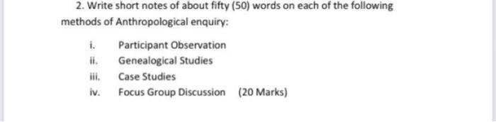 2. Write short notes of about fifty (50) words on