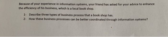 Because of your experience in information