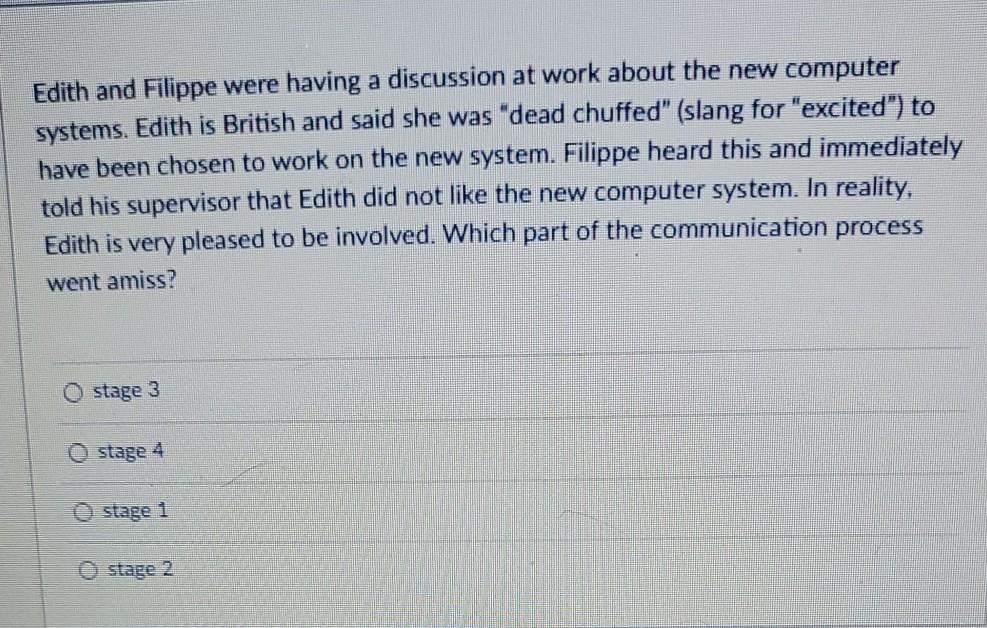 Edith and Filippe were having a discussion at