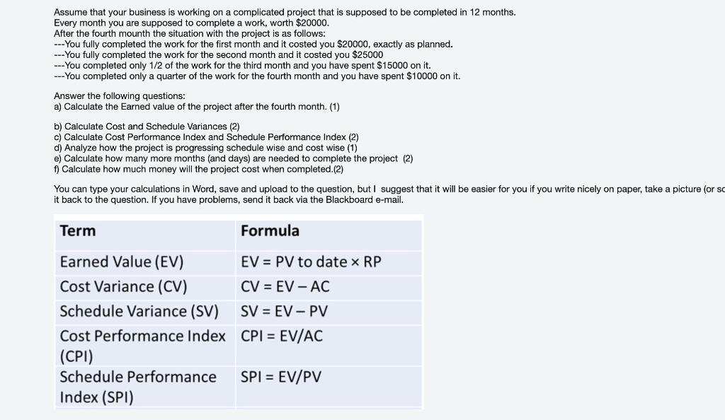 Assume that your business is working on a
