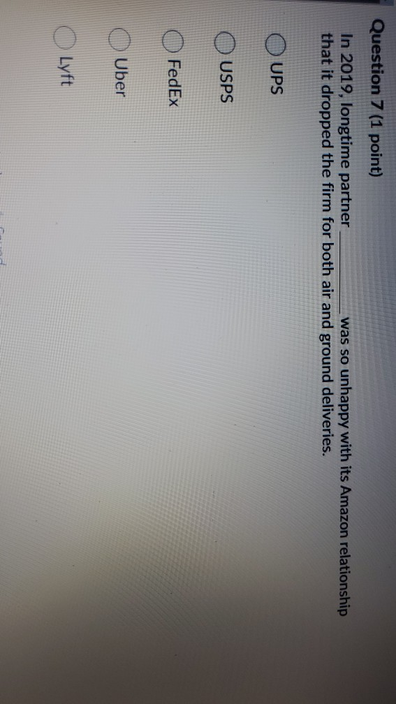 Question 7 (1 point) In 2019, longtime partner