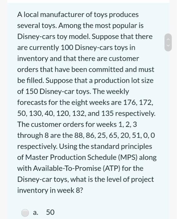 A local manufacturer of toys produces several