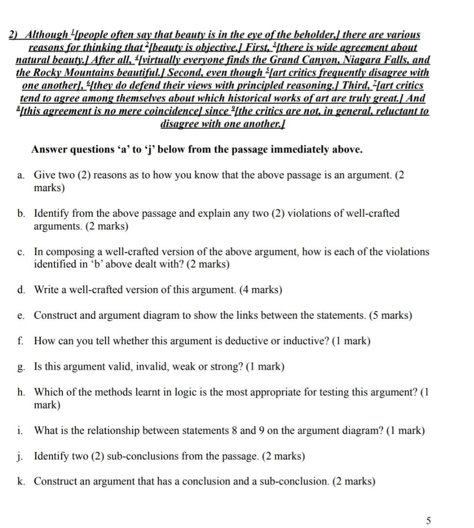 2) Although 1 [people often say that beauty is in