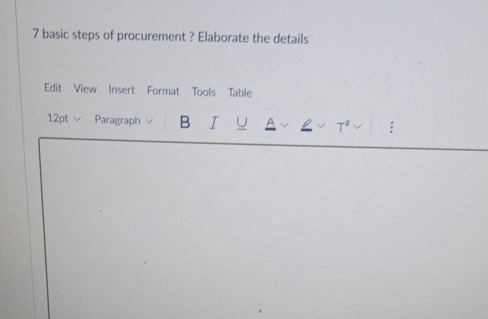 7 basic steps of procurement? Elaborate the