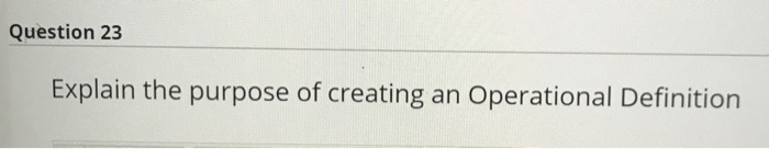 Question 23 Explain the purpose of creating an