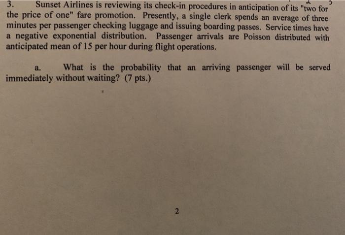3. Sunset Airlines is reviewing its check-in