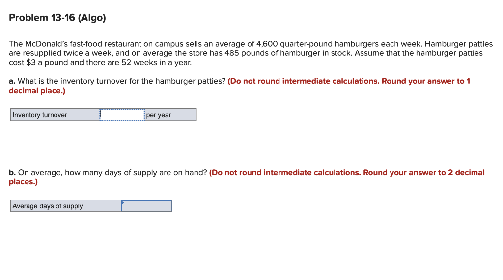 Problem 13-16 (Algo) The McDonald's fast-food