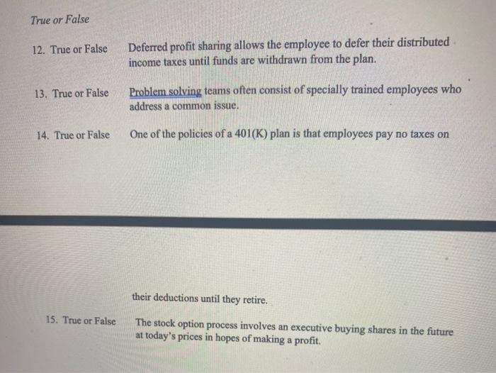 True or False 12. True or False Deferred profit