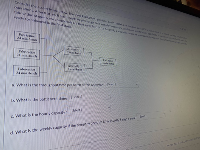 Consider the assembly line below. The twee