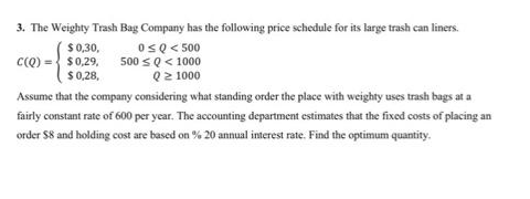 3. The Weighty Trash Bag Company has the