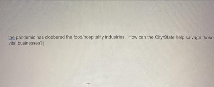 the pandemic has clobbered the food/hospitality