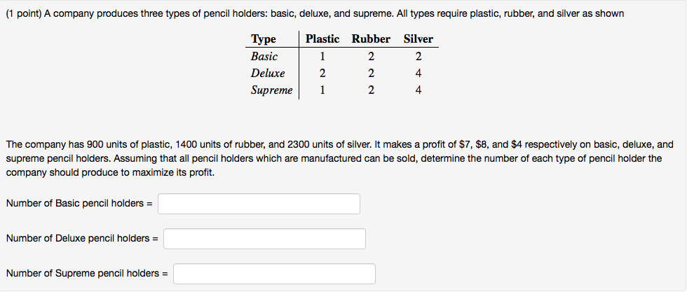 (1 point) A company produces three types of