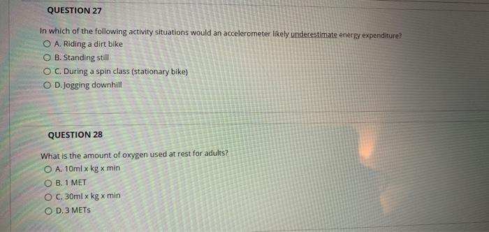 QUESTION 27 In which of the following activity