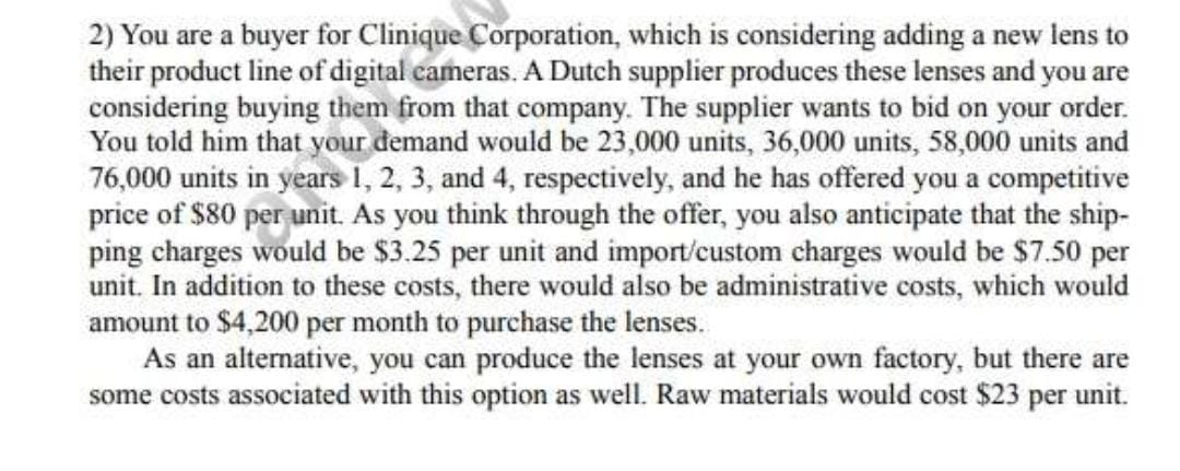 2) You are a buyer for Clinique Corporation,