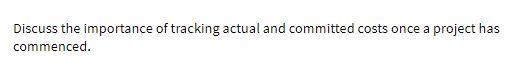 Discuss the importance of tracking actual and