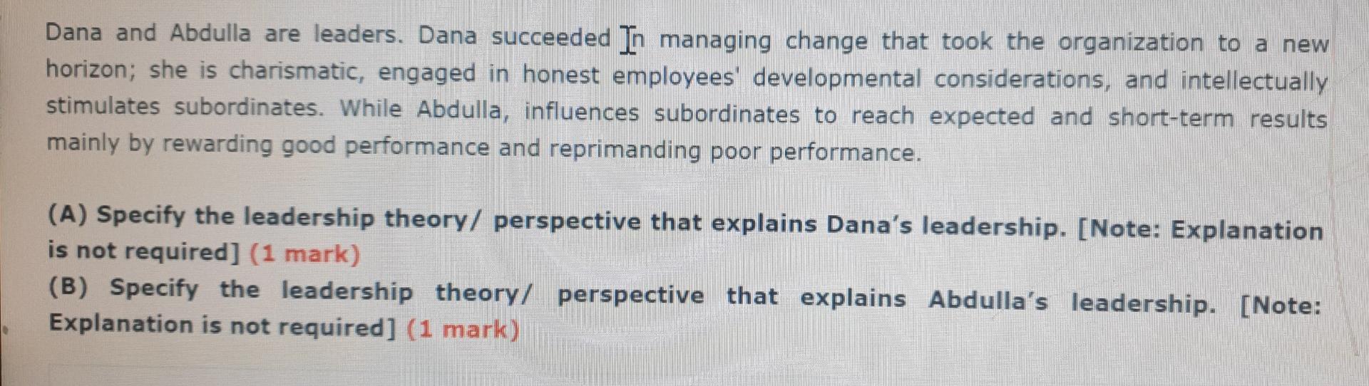 Dana and Abdulla are leaders. Dana succeeded In